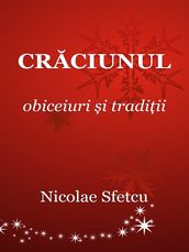 Craciunul: Obiceiuri i tradiii