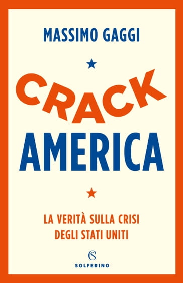 Crack America - Massimo Gaggi