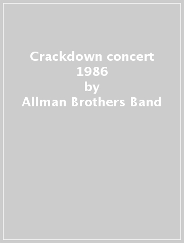 Crackdown concert 1986 - Allman Brothers Band