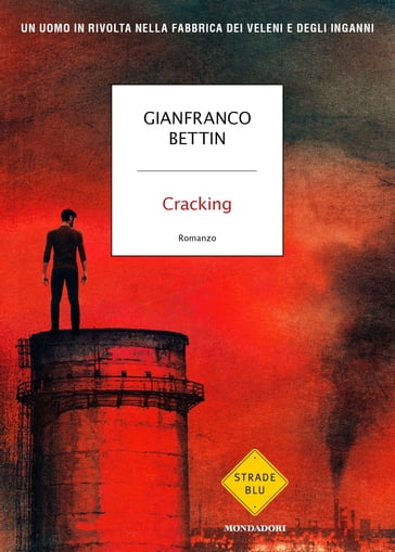 Cracking - Gianfranco Bettin