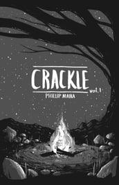 Crackle Vol. 1