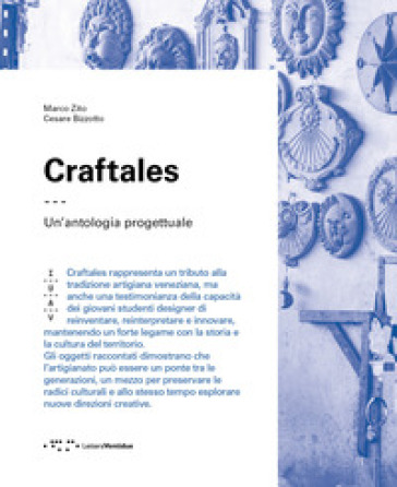 Craftales. Un'antologia progettuale - Marco Zito - Cesare Bizzotto