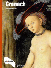 Cranach. Ediz. illustrata