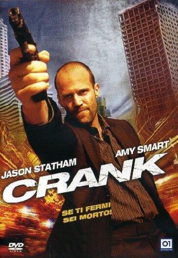 Crank - Mark Neveldine - Brian Taylor