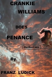 Crankie Williams Does Penance