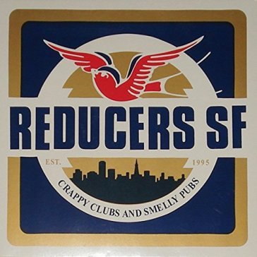 Crappy clubs and smelly.. - Reducers S.F.