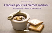 Craquez pour les crèmes maison !