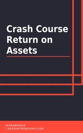 Crash Course Return on Assets