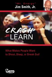 Crash and Learn