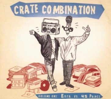 Crate combination 1 - KISTA & 45 PRINCE