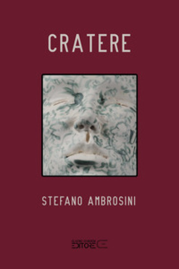 Cratere - Stefano Ambrosini