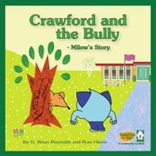 Crawford and the Bully - Milow s Story