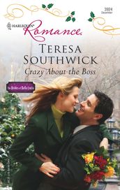 Crazy About The Boss (Mills & Boon Silhouette)