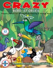 Crazy Bird Stories