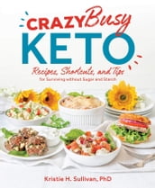 Crazy Busy Keto