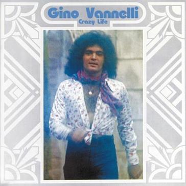 Crazy life - Gino Vannelli