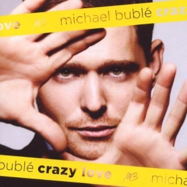 Crazy love - Michael Bublé