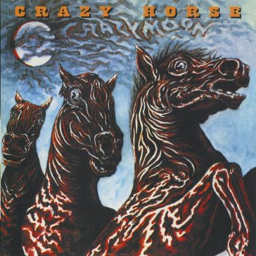 Crazy moon - Crazy Horse