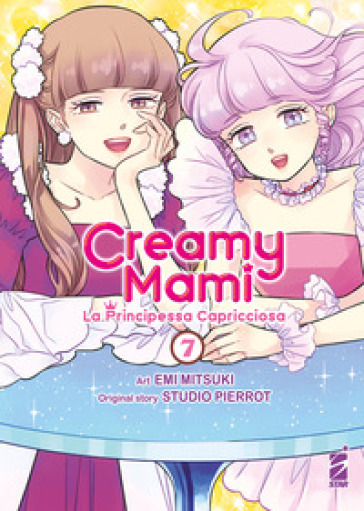 Creamy mami. La principessa capricciosa. 7. - Emi Mitsuki