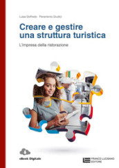 Creare e gestire una struttura turistica. L