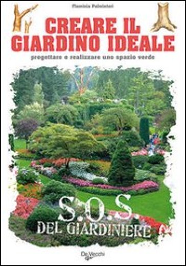 Creare il giardino ideale