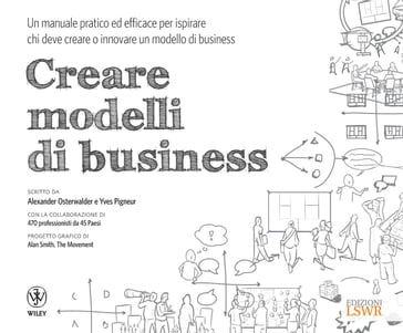 Creare modelli di business - Alexander Osterwalder - Yves Pigneur