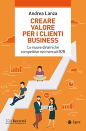 Creare valore per i clienti business