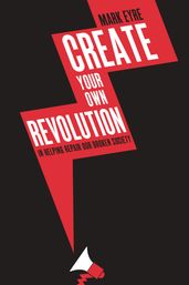 Create Your Own Revolution