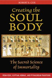 Creating the Soul Body