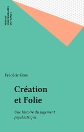 Création et Folie