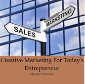 Creative Marketing For Today s Entrepreneur