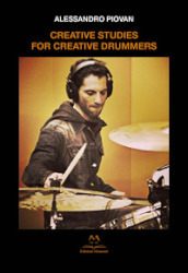 Creative studies for creative drummers
