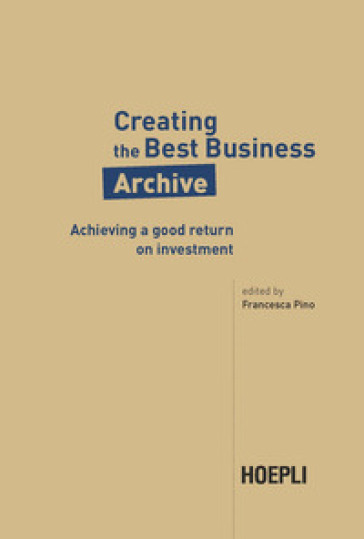 Creative the best business archive. Achieving a good return on investment