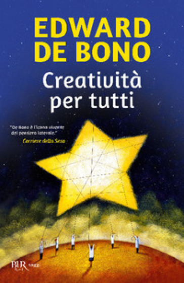 Creatività per tutti - Edward De Bono