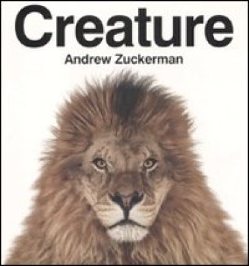 Creature - Andrew Zuckerman