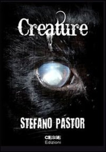 Creature - Stefano Pastor
