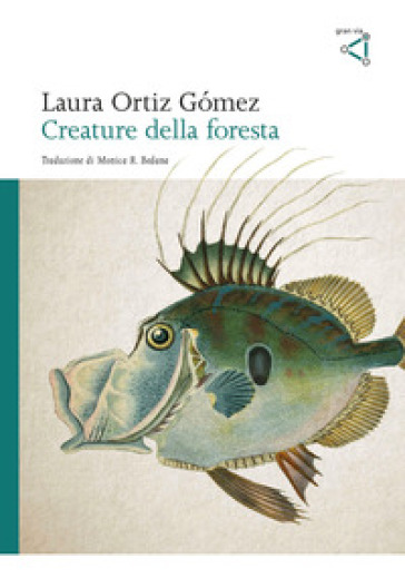 Creature della foresta - Laura Ortiz Gomez