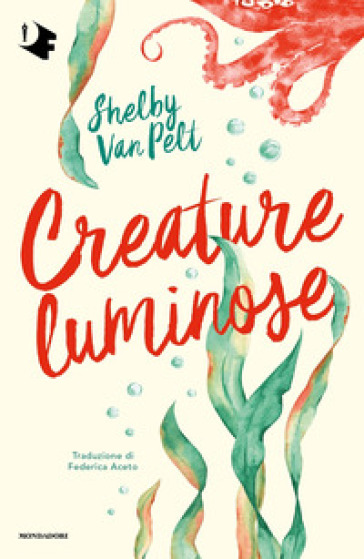 Creature luminose - Shelby Van Pelt