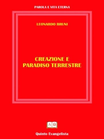 Creazione e Paradiso Terrestre - Leonardo Bruni