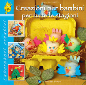 Creazioni per bambini per tutte le stagioni - Chiara Balzarotti