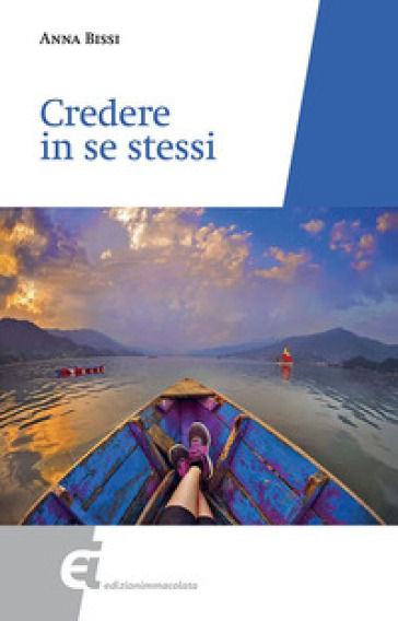 Credere in se stessi - Anna Bissi