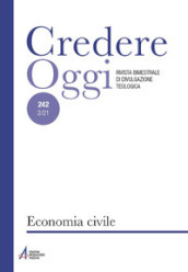 Credereoggi. 242: Economia civile