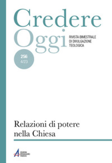 Credereoggi. 256: Relazioni di potere nella Chiesa