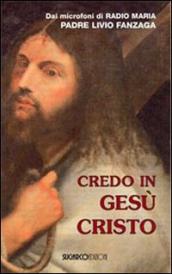 Credo in Gesù Cristo