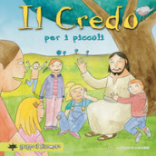 Credo per i piccoli (Il)