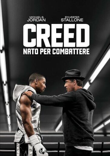 Creed - Nato Per Combattere - Ryan Coogler