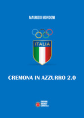 Cremona in azzurro 2.0