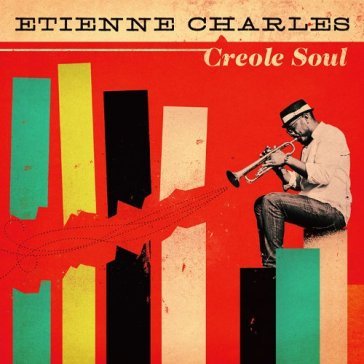Creole soul -digi- - ETIENNE CHARLES