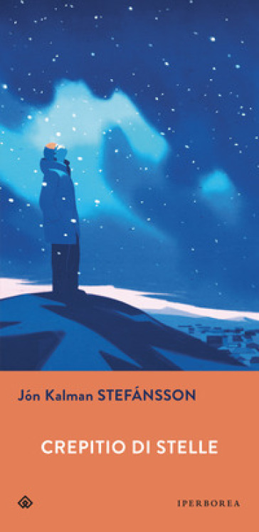 Crepitio di stelle - Jon Kalman Stefansson