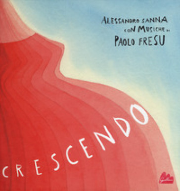 Crescendo. Ediz. a colori. Con CD-Audio - Alessandro Sanna - Paola Quintavalle